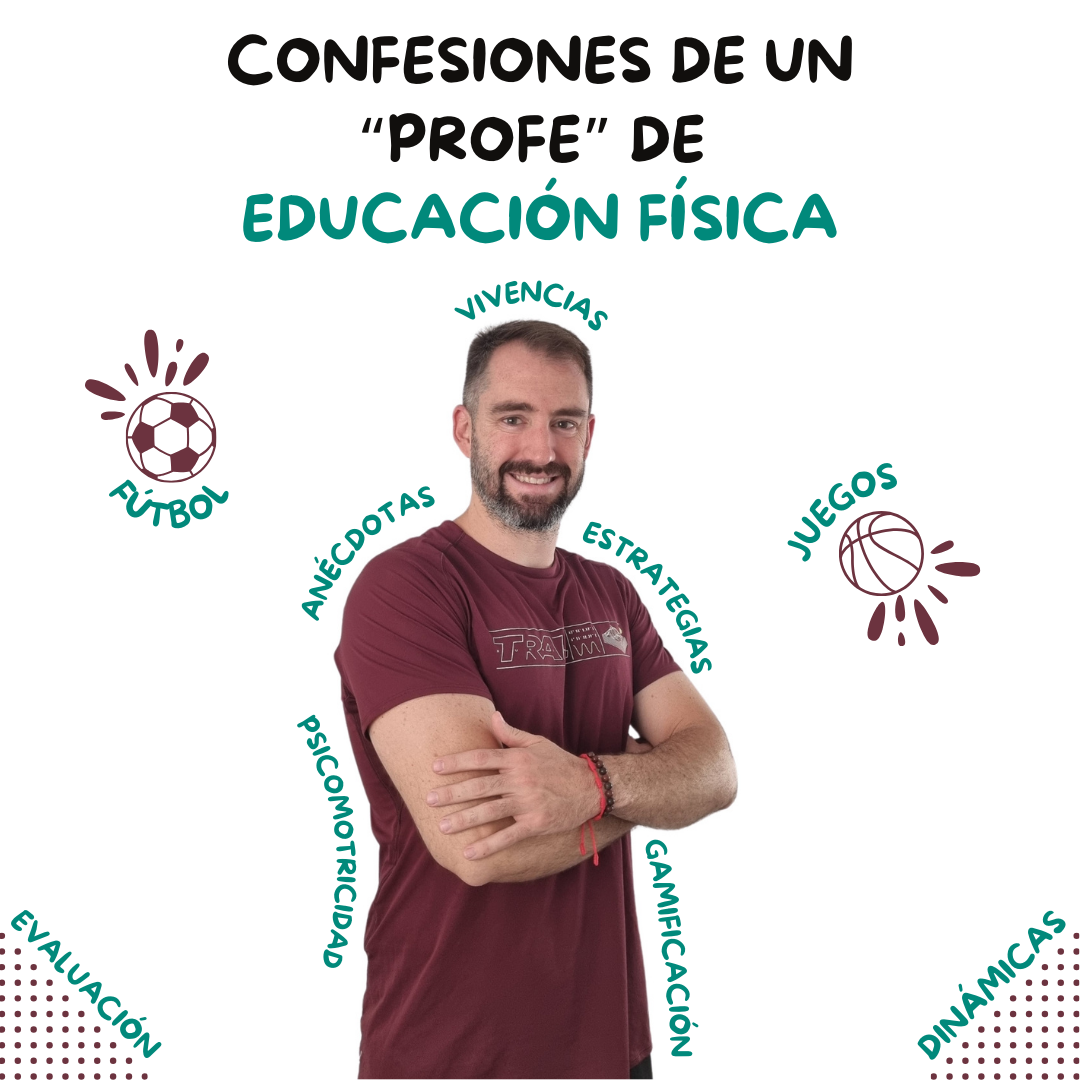 Confesiones de un "Profe" de Educación Física